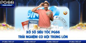 Xổ Số Siêu Tốc PG66 – Trải Nghiệm Cơ Hội Trúng Lớn